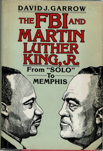 The FBI and Martin Luther King, Jr: From "Solo" to Memphis (1981)